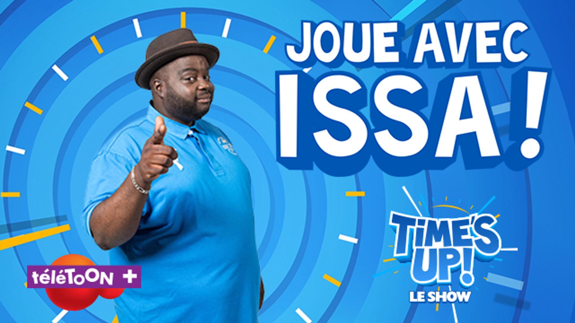 Time's Up | Télétoon+